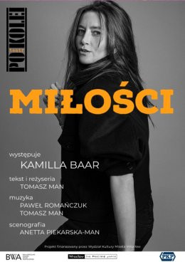 Teatr Po Kolei - „Miłości” Kamilla Baar